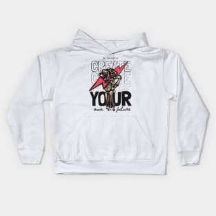 Create your own Future by yourself Kids Hoodie